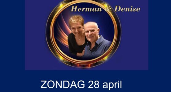 ZONDAGNAMIDDAG - 28 APRIL - HERMAN EN DENISE
